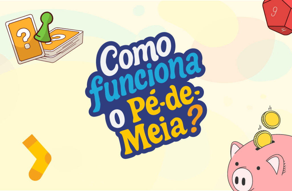 Pé-de-Meia: veja passo a passo de como funciona o programa